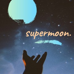 supermoon.