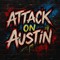 Attack On Austin