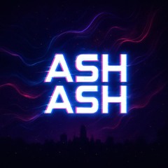 ASH ASH
