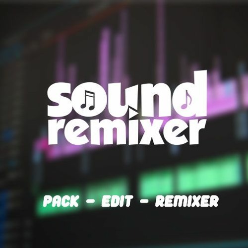Sound Remixer ✪’s avatar