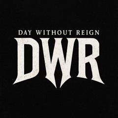 Day Without Reign