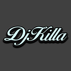 DjKillaaK
