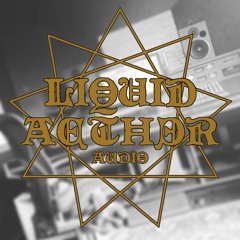 LIQUID AETHER Audio