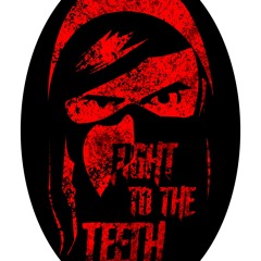Fight To The Teeth