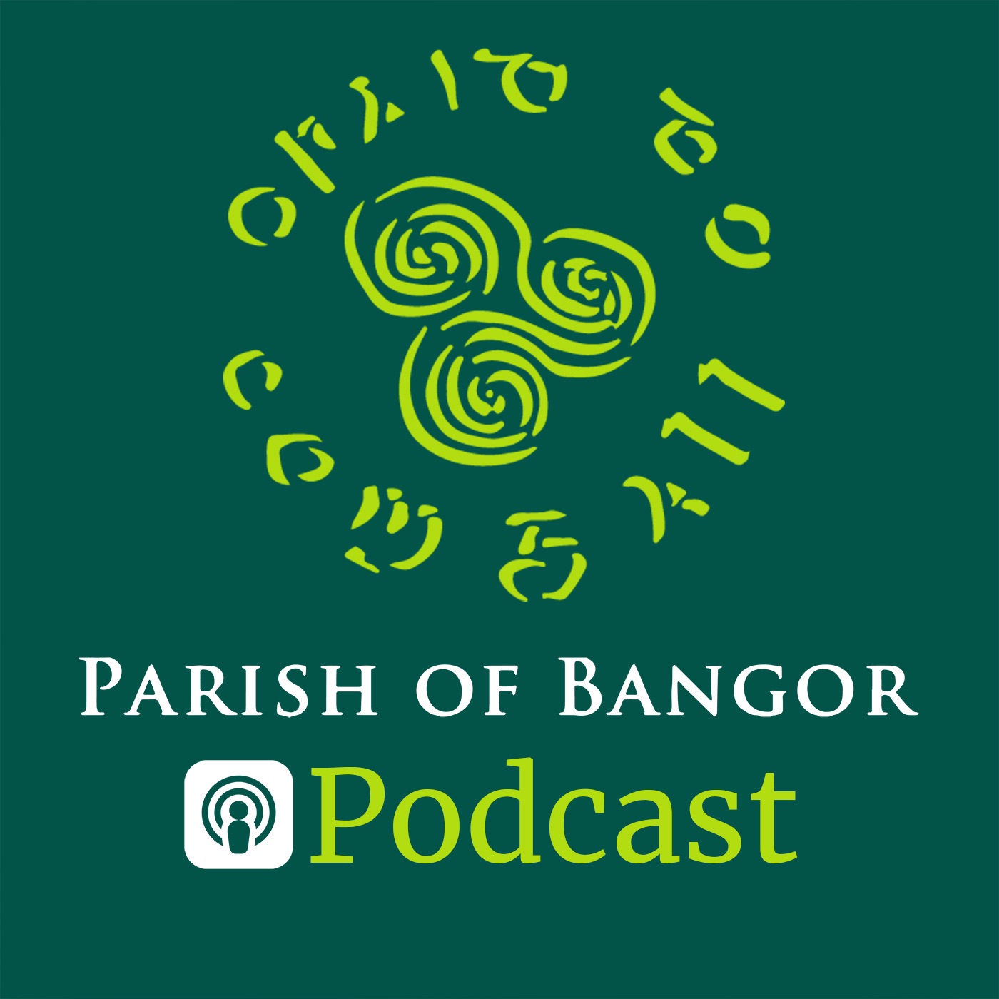 Parish of Bangor Podcast