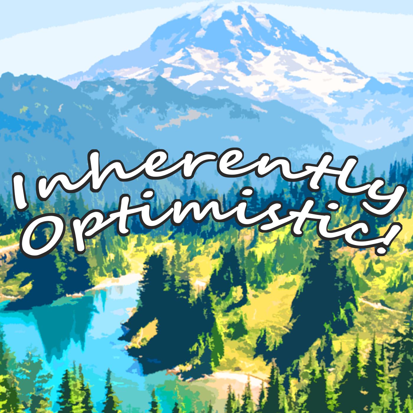 Inherently Optimistic