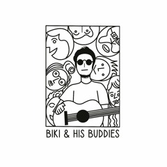 Biki & His Buddies
