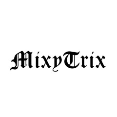 MixyTrix