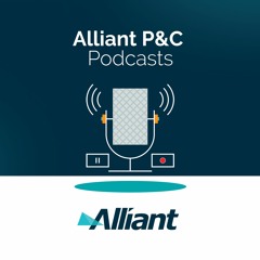 Alliant Insurance Podcasts