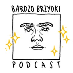 Bardzo brzydki podcast