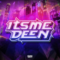 ITSMEDEEN_