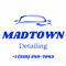 Madtown detailing