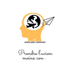AirPlane Company - Prendre l'avion moins con
