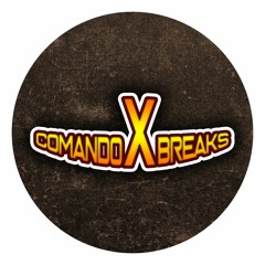 Comando X Breaks