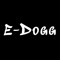 E-Dogg