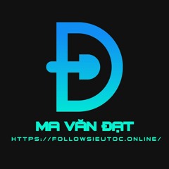 Ma Văn Đạt (Chính Chủ)✔️