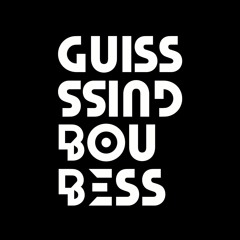 GuissGuissBouBess