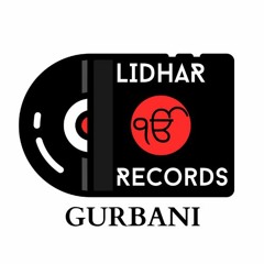 Lidhar Records Gurbani