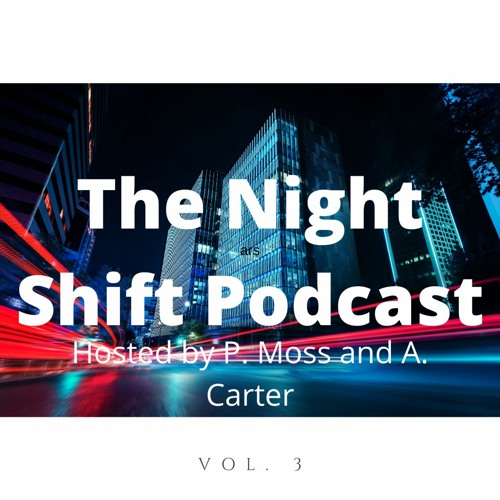 The Night Shift Podcast