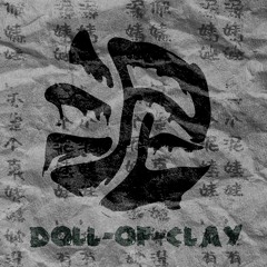 泥娃娃乐队 Doll-Of-Clay