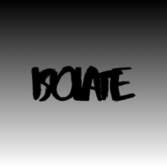Isolate