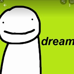 Dream