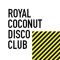 Royal Coconut Disco Club