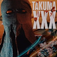 TAKUMAXXX