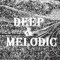 Deep & Melodic