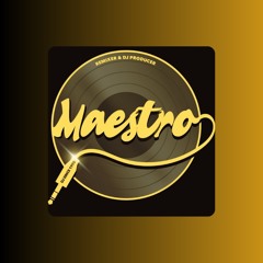 DJ MAESTRO