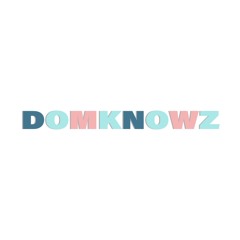 prod. by domknowz