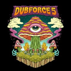 DUBFORCE 5