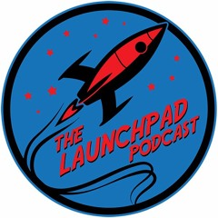 The Launchpad Podcast - A Pulp Culture Countdown