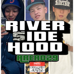 “River$ideHood”  (V.I.C.E)