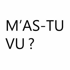 M'as-tu vu