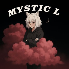 Mystic L ダチ