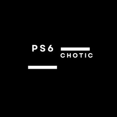 Ps6Chotic