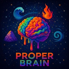 Proper Brain