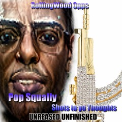 Pop Squally Cuzz RIP