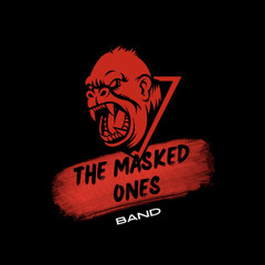 THE MASKED ONES