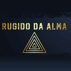 Rugido Da Alma