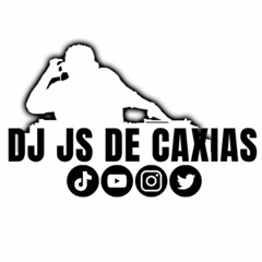 DJ JS DE CAXIAS