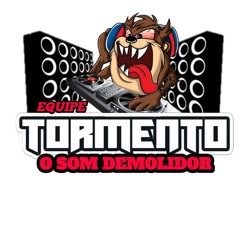 EQUIPE TORMENTO O DEMOLIDOR