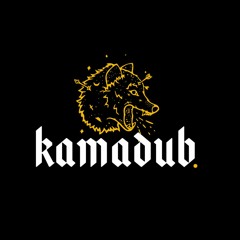 Kama Dub (YessAya Sound)