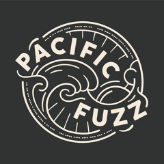 Pacific Fuzz