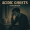 AcidicGhosts
