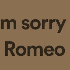 ImSorryRomeo