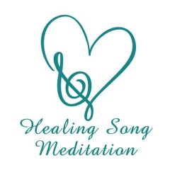 Healing Song Meditation