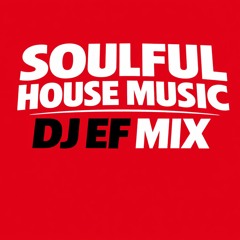 PURE SOUND  SOULFUL HOUSE DJ EF MIX