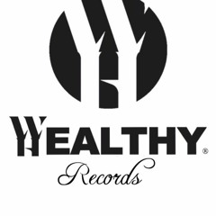 Whealthy Records